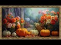 Celebrate Fall with Pumpkins and Flowers Paintings for Your TV 🌹🌷🍂 | Antique Frame TV Art | 4 Hrs 4K