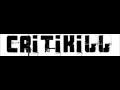 critikill --- you know you're wrong