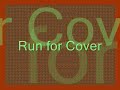 Run For Cover - Act 3
