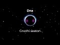 Dna - Gnothi seaton ( prod by. Veysigz )