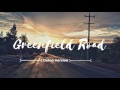 Greenfield Road (Audio)