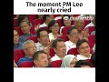 The moment PM Lee nearly cried