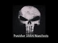 The Punisher 2004 Manifesto