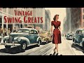 Vintage Swing Greats [Jazz, Swing Jazz]