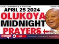 HOLYGHOST ENLARGE MY COAST DR D.K OLUKOYA PRAYERS AT MIDNIGHT APRIL 25, 2024
