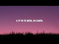 Rvssian, Rauw Alejandro, Ayra Starr - Santa (Letra/Lyrics)