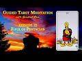 Four of Pentacles- Guided Tarot Meditation (Under 10 Minutes) Learn Rider–Waite Tarot Meanings