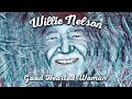 Willie Nelson - A Good Hearted Woman (Official Audio)