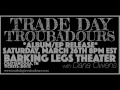 Trade Day Troubadours ~ EP/Album Release @ Barking Legs Theater