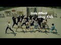 Stray Kids - Side Effect 【重低音強化版 Bass Boosted】