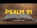 Psalm 91: The Most Powerful Prayer in the Bible