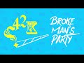 42k - Broke Man's Party