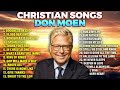 Top Don Moen Christian Songs Playlist Worship Hits