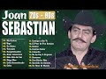 JOAN SEBASTIAN🎷 VIEJITAS CANCIONES BALADAS🎼 ROMANTICAS JOAN SEBASTIAN GRANDES ÉXITOS💖