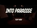 INTO PARADISE - Official Trailer