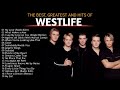 WESTLIFE PLAYLIST I THE BEST, GREATEST AND HITS OF WESTLIFE