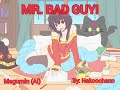Mr Bad Guy - Megumin (Cover IA)