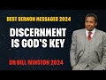 Dr Bill Winston 2024 - Discernment Is GOD's Key - Living In The Fourth Dimension