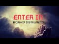 Enter In / Prayer Music
