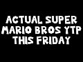 Totally Legit Super Mario Bros Movie YTP