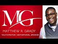 Matthew Grady - Passion & Purpose