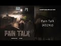 Sleepy Hallow, Lil Tjay - Pain Talk (432Hz)