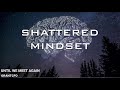 Shattered Mindset - Full EP Mix