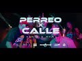 Rakim & Ken-y - Perreo x Calle 🔥 (Video Official)