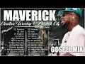 Maverick City's Best Gospel Songs of the Century - Elevation Worship Gospel Songs Collection 2024🎶