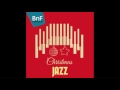 Christmas Jazz - Louis Armstrong, Ella Fitzgerald, Nat King Cole...
