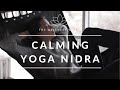 Yoga Nidra Guided Meditation | 30 Minutes