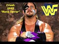 Crush 1993 - “Kona Terror” WWF Entrance Theme