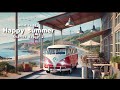 [Stylish BGM] happy summer: A comfortable summer relaxing playlist