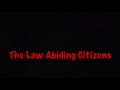 The Law Abiding Citizens-The Warrior