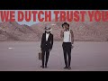 We Don't Trust You but its Dutch Van Der Linde