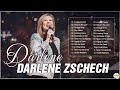 Darlene Zschech 2024 with Beautiful Christian Worship Songs of 🙌Uplifting Worship Songs Medley