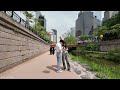 [4K] 서울 청계천 산책 Korea Seoul Cheonggyecheon walk