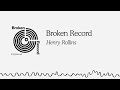 Henry Rollins | Broken Record (Hosted by Rick Rubin)