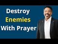 ​Tony Evans 2023 - Destroy Enemies With Prayer