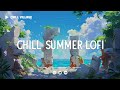 Chill Summer Lofi 🌊 Deep Focus Study/Work Concentration [chill lo-fi hip hop beats]