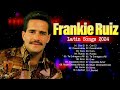 The Best  Latin Songs Playlist of Frankie Ruiz ~ Greatest Hits Of Full Album