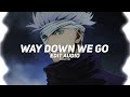 Kaleo - Way Down We Go [ Audio Edit ]