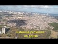 Pouso espetacular em Recife! Voo G3-2176 Rio/Recife