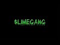 $limeGanG_$hotti - Activate -(Official Audio)