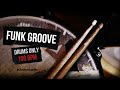 ★ FUNK DRUM GROOVE - 100 BPM ★  Drums only backing track. Drum Track #backingtrack