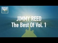 Jimmy Reed - The Best Of Vol 1 (Full Album / Album complet)