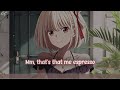 「Nightcore」 Espresso - Sabrina Carpenter ♡ (Lyrics)