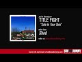 Title Fight - Safe In Your Skin (Official Audio)