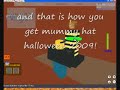 how to get mummy hat roblox halloween hunt (2009)