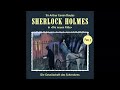 Sherlock Holmes - Die neuen Fälle, Fall 02: Die Gesellschaft des Schreckens (Komplettes Hörspiel)